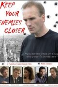 Keep Your Enemies Closer (2011)